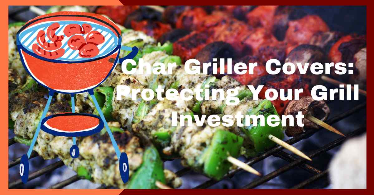 char griller covers