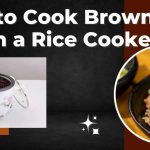 How to cook brown rice in a rice cooker