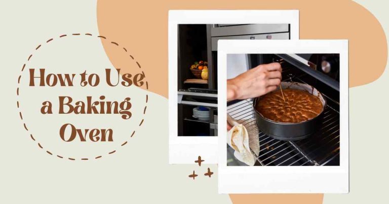 How to use a baking oven